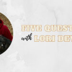 Five Questions with Lori Devoti