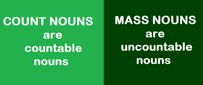 Mass Nouns And Count Nouns Example Sentences